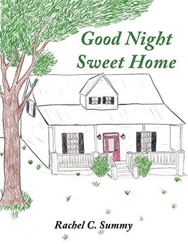 Good Night Sweet Home [Paperback]