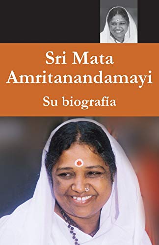 Mata Amritanandamayi - Su Biografia (spanish Edition) [Paperback]