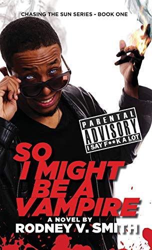 So I Might Be A Vampire [Paperback]