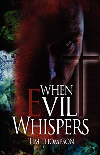When Evil Whispers [Paperback]