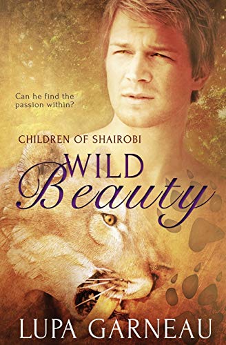 Wild Beauty (children Of Shairobi) (volume 2) [Paperback]