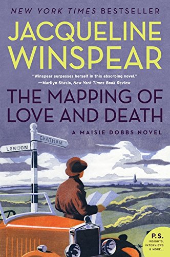The Mapping Of Love And Death A Maisie Dobbs Novel (p.S.) [Paperback]