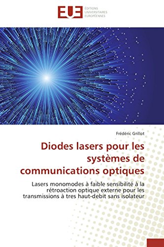 Diodes Lasers Pour Les Systmes De Communications Optiques Lasers Monomodes  F [Paperback]