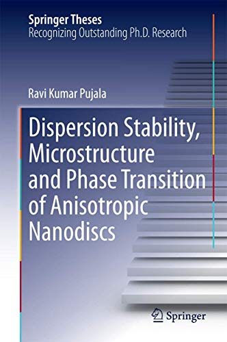 Dispersion Stability, Microstructure and Phase Transition of Anisotropic Nanodis [Hardcover]