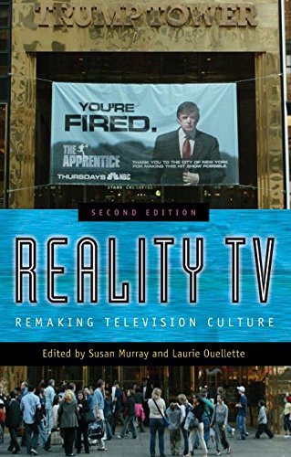 Reality TV Remaking Television Culture [Hardcover]