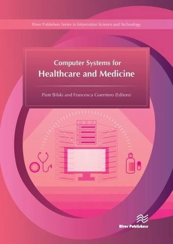 Computer Systems for Healthcare and Medicine [Hardcover]
