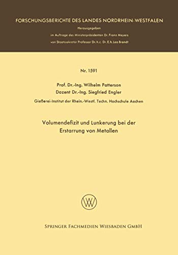 Volumendefizit und Lunkerung bei der Erstarrung von Metallen [Paperback]