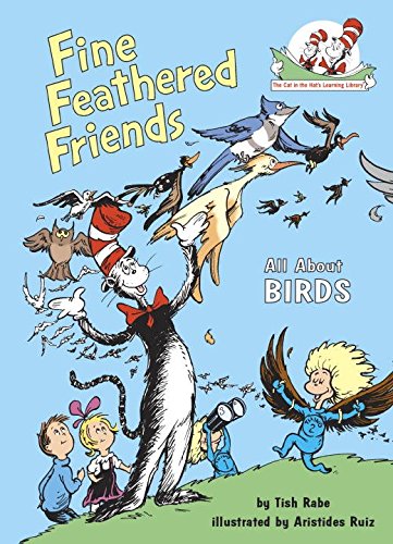 Fine Feathered Friends All About Birds [Hardcover]
