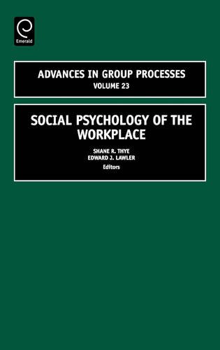 Social Psychology of the Workplace [Hardcover]