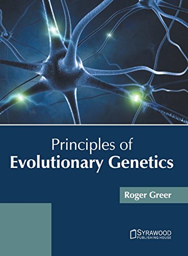 Principles of Evolutionary Genetics [Hardcover]