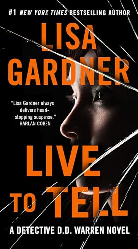 Live to Tell A Detective D. D. Warren Novel [Paperback]