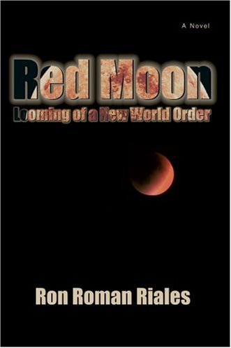 Red Moon Looming Of A New World Order [Hardcover]