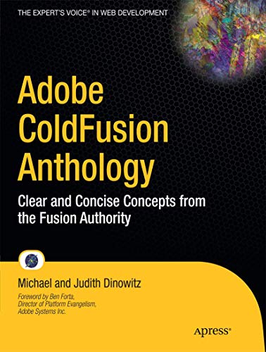 Adobe ColdFusion Anthology The Best of The Fusion Authority [Paperback]