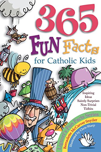 365 Fun Facts For Catholic Kids [Paperback]