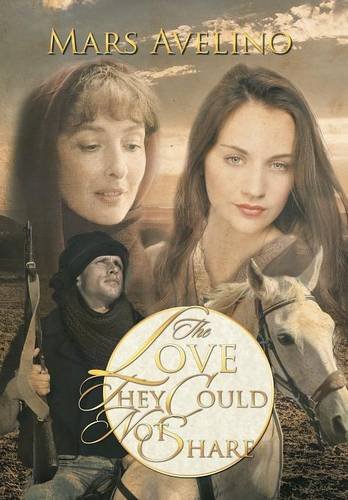 The Love They Could Not Share [Hardcover]