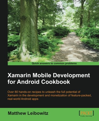 Xamarin Mobile Development For Android Cookbook [Paperback]