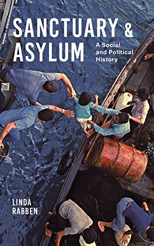 Sanctuary And Asylum A Social And Political History [Hardcover]