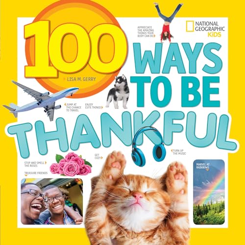 100 Ways to Be Thankful [Hardcover]
