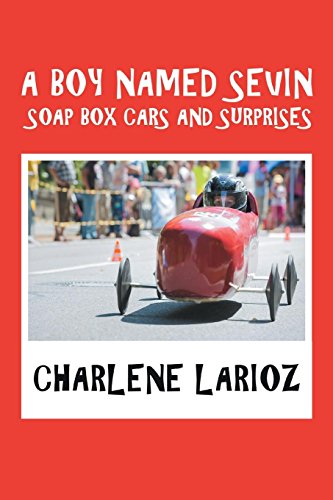 Boy Named Sevin Soap Box Cars and Surprises [Paperback]