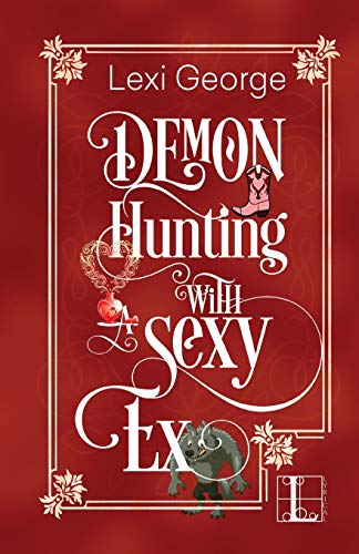 Demon Hunting with a Sexy Ex [Unknown]