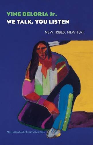 We Talk, You Listen New Tribes, New Turf [Paperback]