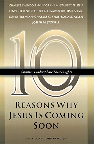 Ten Reasons Why Jesus Is Coming Soon [Paperback]