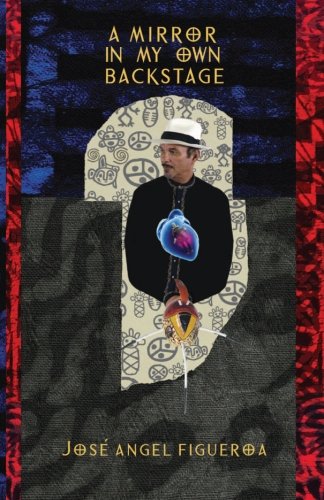 A Mirror In My Own Backstage [Paperback]