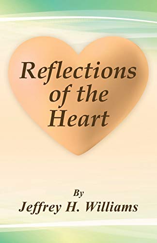 Reflections Of The Heart [Paperback]