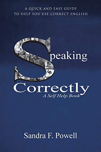 Speaking Correctly A Quick And Easy Guide To Help You Use Correct English [Paperback]
