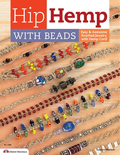 Hip Hemp with Beads Easy &amp Awesome Knotted Jewelry with Hemp Cord [Paperback]