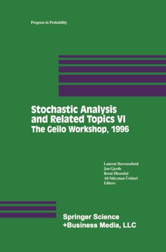 Stochastic Analysis and Related Topics VI Proceedings of the Sixth OsloSilivri [Paperback]