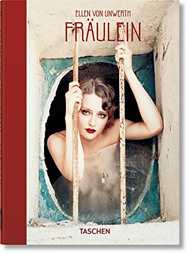 Ellen von Unwerth. Frulein. 40th Ed. [Hardcover]