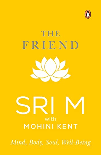 The Friend Mind, Body, Soul, Well-Being [Paperback]