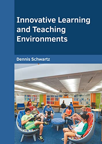 Innovative Learning And Teaching Environments