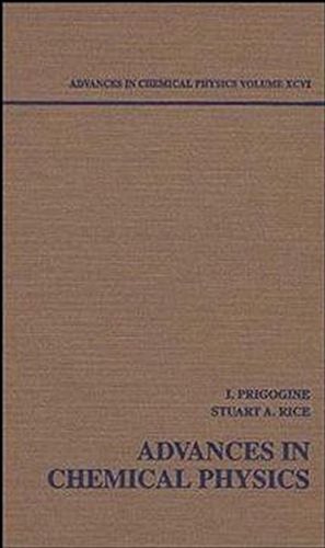 Advances in Chemical Physics [Hardcover]