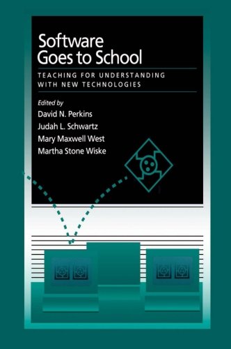 Software Goes to School Teaching for Understanding with New Technology [Paperback]