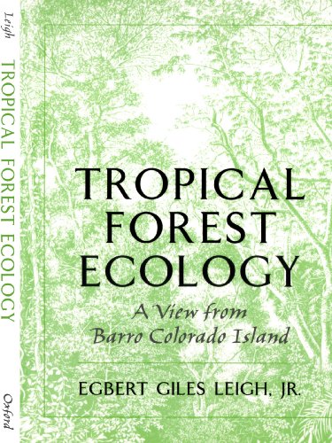 Tropical Forest Ecology A View from Barro Colorado Island [Paperback]