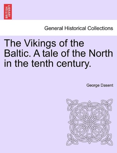 Vikings of the Baltic a Tale of the North in the Tenth Century [Paperback]