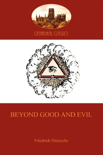 Beyond Good And Evil [Paperback]