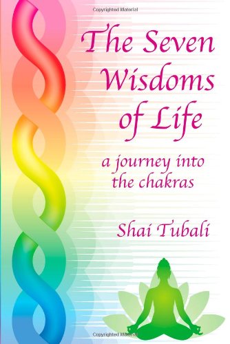 The Seven Wisdoms Of Life [Paperback]