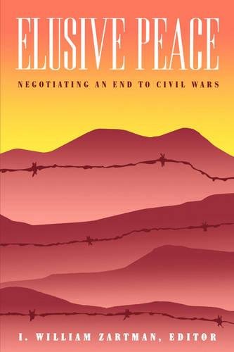 Elusive Peace Negotiating an End to Civil Wars [Paperback]