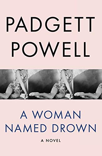 A Woman Named Drown A Novel [Paperback]