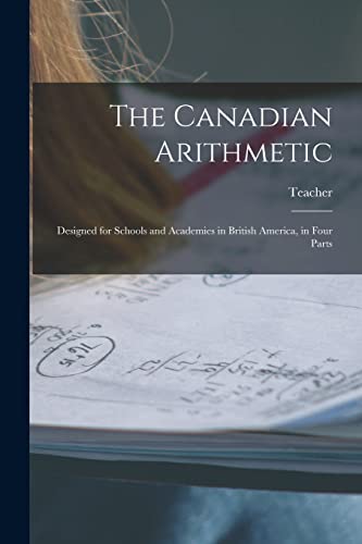 Canadian Arithmetic [Microform]