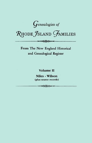 Genealogies Of Rhode Island Families From The New England Historical And [Paperback]