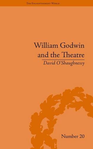 William Godwin and the Theatre [Hardcover]