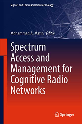 Spectrum Access and Management for Cognitive Radio Networks [Hardcover]