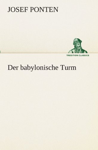 Babylonische Turm [Paperback]