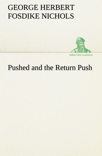 Pushed and the Return Push [Paperback]