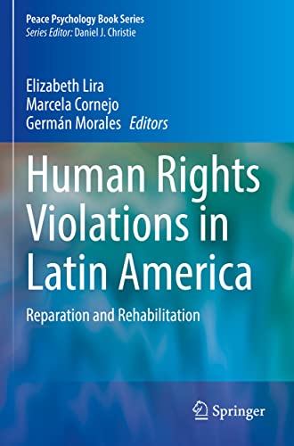 Human Rights Violations in Latin America Reparation and Rehabilitation [Paperback]