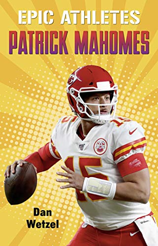 Epic Athletes Patrick Mahomes [Paperback]